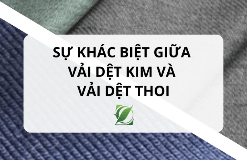 Sự khác biệt giữa vải dệt kim và vải dệt thoi